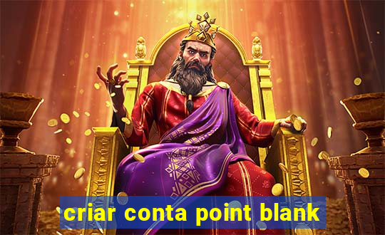 criar conta point blank